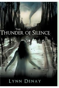 The Thunder of Silence