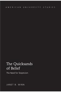 Quicksands of Belief