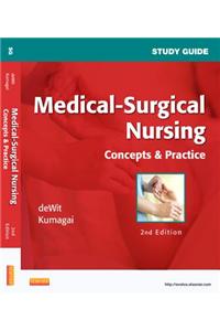 Study Guide for Medical-Surgical Nursing: Concepts and Practice