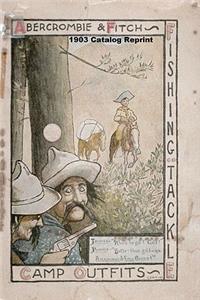 Abercrombie and Fitch 1903 Catalog Reprint