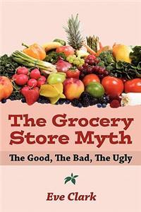 Grocery Store Myth