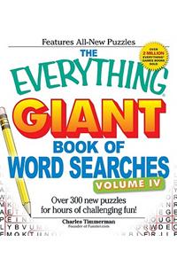 The Everything Giant Book of Word Searches, Volume IV