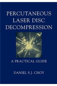Percutaneous Laser Disc Decompression
