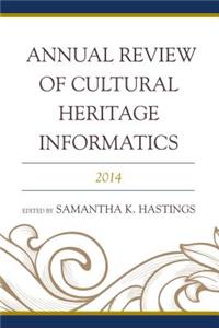 Annual Review of Cultural Heritage Informatics