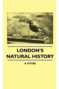 London's Natural History