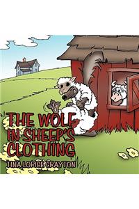 The Wolf in Sheep's Clothing