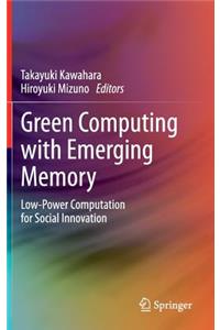 Green Computing with Emerging Memory