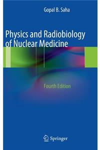 Physics and Radiobiology of Nuclear Medicine