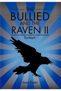 The Bullied and the Raven II