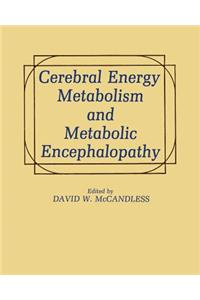 Cerebral Energy Metabolism and Metabolic Encephalopathy