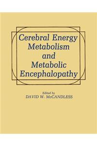 Cerebral Energy Metabolism and Metabolic Encephalopathy