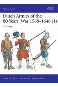 Dutch Armies of the 80 Years' War 1568-1648 (1)