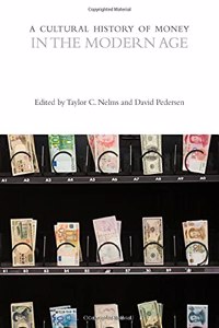 Cultural History of Money in the Modern Age