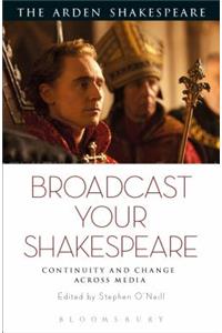 Broadcast your Shakespeare