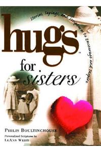 Hugs for Sisters