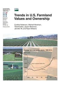 Trends in U.S. Farmland Values and Ownership