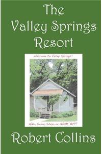 The Valley Springs Resort