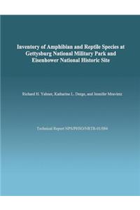 Inventory of Amphibian and Reptile Species at Gettysburg National Military Park and Eisenhower National Historic Site