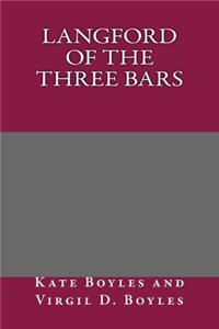 Langford of the Three Bars