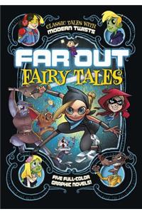 Far Out Fairy Tales