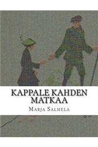 Kappale Kahden Matkaa