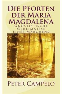 Die Pforten Der Maria Magdalena: Gnostistische Geheimnisse Eines Marchens