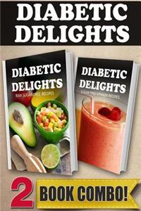Raw Sugar-Free Recipes and Sugar-Free Vitamix Recipes: 2 Book Combo