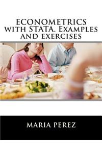 Econometrics with Stata. Examples and Exercises