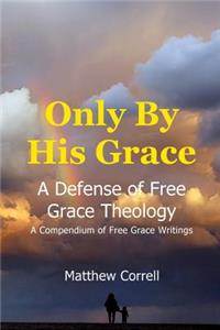 Only by His Grace