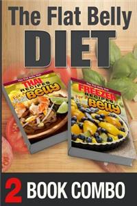 Thai Recipes for a Flat Belly and Freezer Recipes for a Flat Belly: 2 Book Combo