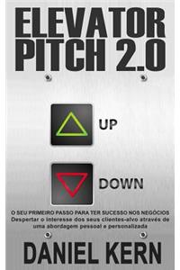 Elevator Pitch 2.0
