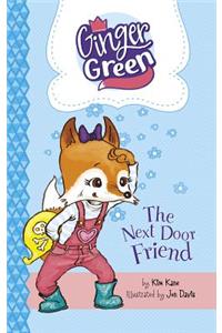 The Next Door Friend