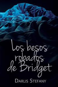 Los Besos Robados de Bridget