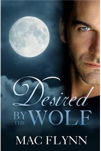 Desired By the Wolf (BBW Werewolf Romance)