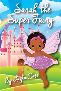 Sarah the Super Fairy