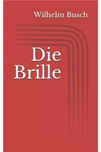 Die Brille
