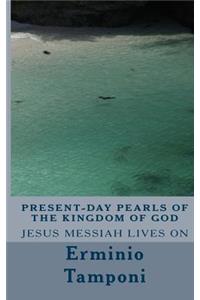 Present-day pearls of the kindom of God