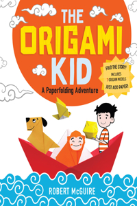 Origami Kid: A Paperfolding Adventure