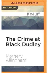 Crime at Black Dudley