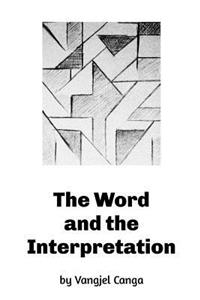 The Word and the Interpretation