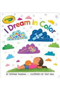 I Dream in Color