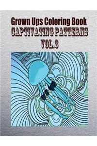 Grown Ups Coloring Book Captivating Patterns Vol. 3