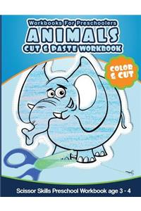 Workbooks for Preschoolers Animals Cut and Paste Workbook