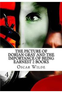 The Picture of Dorian Gray and the Importance of Being Earnest 2 Books