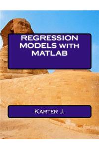 Regression Models with MATLAB