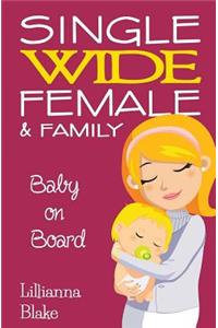 Baby on Board (Single Wide Female & Family, Book 2)