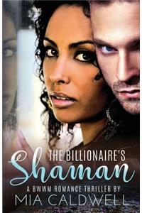 Billionaire's Shaman