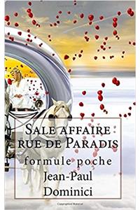 Sale Affaire Rue de Paradis