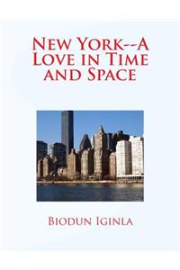 New York--A Love in Time and Space