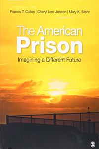 Bundle: Krisberg: American Corrections 2e + Cullen: The American Prison